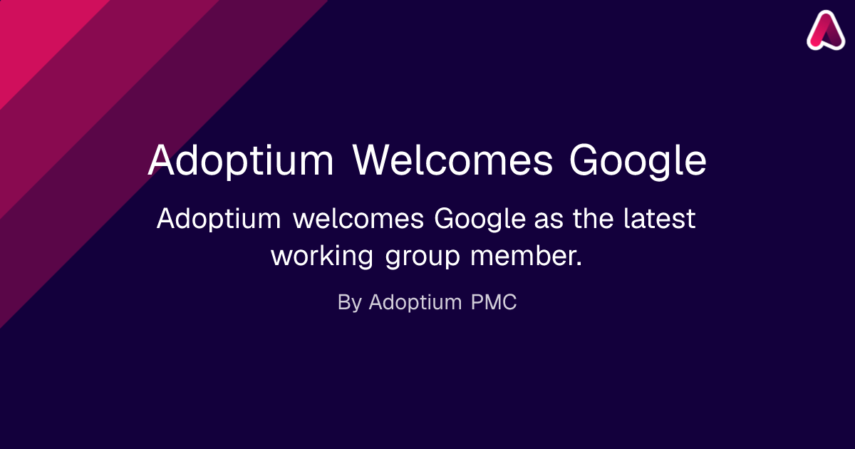 Adoptium Welcomes Google